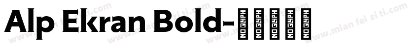 Alp Ekran Bold字体转换